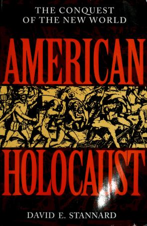 Cover of: American holocaust by David E. Stannard