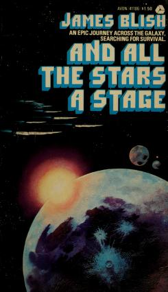 Cover of: And all the stars a stage by James Blish