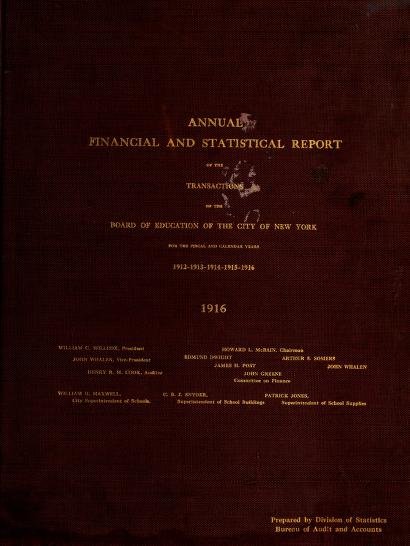 Annual financial and statistical report of the transactions of the Board of Education of the City of New York for the fiscal and calendar years