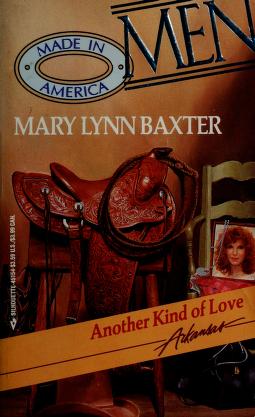 Cover of: Another kind of love by Mary Lynn Baxter