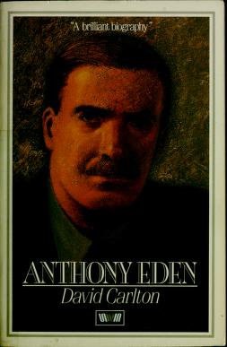 Cover of: Anthony Eden by David Carlton