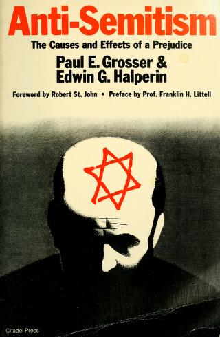 Cover of: Anti-Semitism by Paul E. Grosser