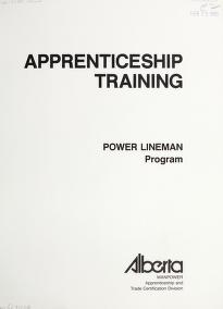 Cover of: Power lineman program by Alberta. Apprenticeship and Trade Certification Branch