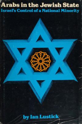 Cover of: Arabs in the Jewish State by Ian Lustick