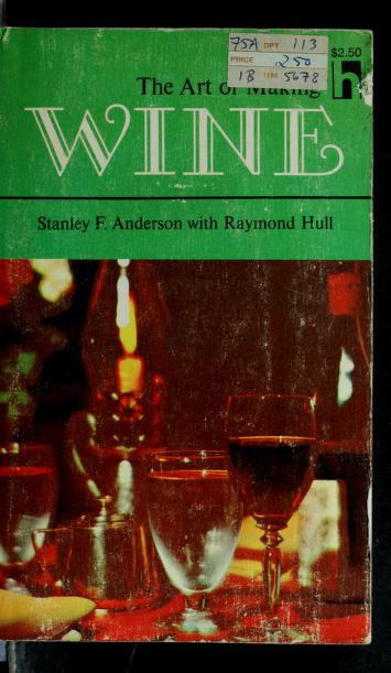 Cover of: The art of making wine by Stanley F. Anderson