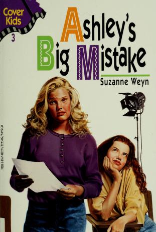 Cover of: Ashley's big mistake by Suzanne Weyn