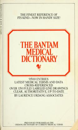 Cover of: The Bantam medical dictionary by prepared by Laurence Urdang Associates Ltd.