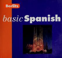 Cover of: Basic spanish by Berlitz Publishing Company