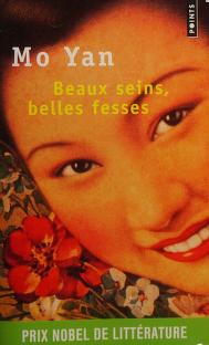 Cover of: Beaux seins, belles fesses by Mo Yan