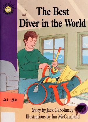 Cover of: The best diver in the world by Jack Gabolisncy