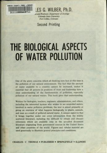 Cover of: The biological aspects of water pollution by Charles Grady Wilber