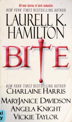 Cover of: Bite by Laurell K. Hamilton, Charlaine Harris, MaryJanice Davidson, Angela Knight, Vickie Taylor