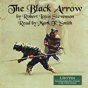 The Black ArrowIn the unsettled years of England's War of the Roses, where a man stood on the issue of kingship could make his fortune.