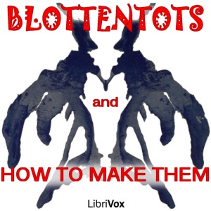 Blottentots and How to Make ThemThis is very short, but it is a book with lots of pictures, and it will be even better if you can look at the pictures in the book at <a hrefhttpwww.