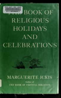 Cover of: The book of religious holidays and celebrations. by Marguerite Ickis
