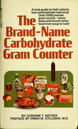 Cover of: The brand-name carbohydrate gram counter by Corinne T. Netzer