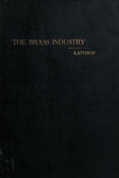 Cover of: The brass industry in Connecticut by William Gilbert Lathrop