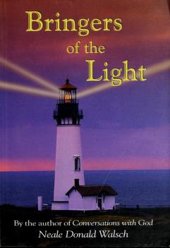 Cover of: Bringers of the light by Neale Donald Walsch
