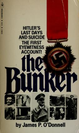 Cover of: The bunker by James P. O'Donnell