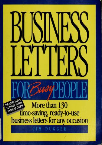 Cover of: Business letters for busy people by Jim Dugger