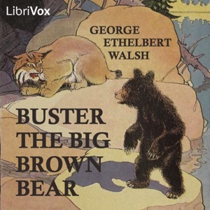 Buster the Big Brown BearIn the seventh volume of the Twilight Animal series, we meet Buster the Bear, a cub who lives in a cave the woods with his mother.