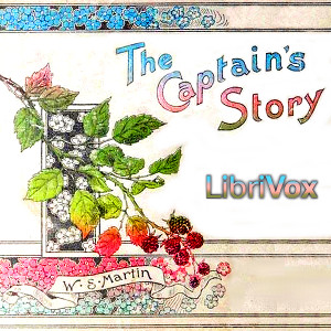 The Captain's StoryThis seafaring adventure story was adapted from the German. It is also known as The Disobedient Son and tells the story of a boy who runs away to sea.