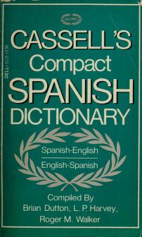 Cover of: Cassell's new compact Spanish-English, English-Spanish dictionary by Dutton, Brian.