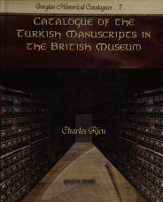 Cover of: Catalogue of the Turkish manuscripts in the British Museum by British Museum. Department of Oriental Printed Books and Manuscripts.