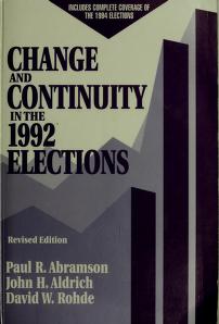 Cover of: Change and continuity in the 1992 elections by Abramson, Paul R.
