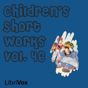 Children's Short Works - Vol.46