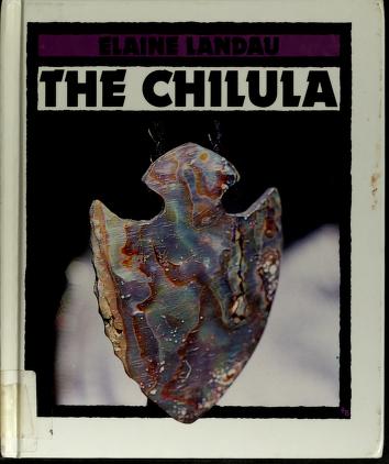 Cover of: The Chilulas by Elaine Landau