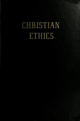 Cover of: Christian ethics ; sources of the living tradition by Waldo Beach