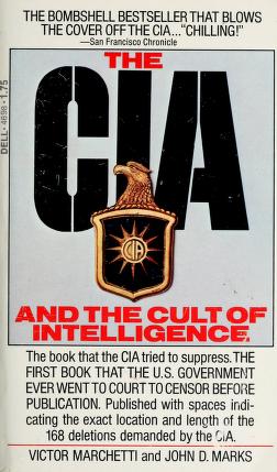 Cover of: The CIA and the cult of intelligence by Victor Marchetti