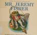 Cover of: Classic Tale of Mr. Jeremy Fisher