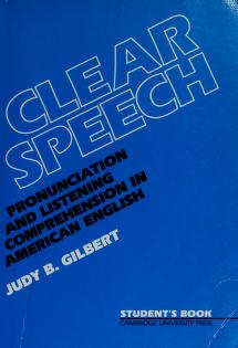 Cover of: Clear speech by Judy B. Gilbert