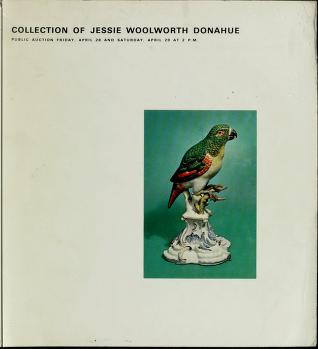 Cover of: Collection of Jessie Woolworth Donahue. by Public auction, April 28 [and] 29.