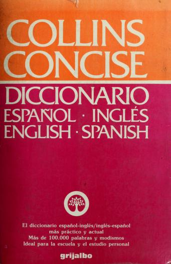 Cover of: Collins diccionario concise español-inglés, inglés-español = by [dirigido por] Mike Gonzalez.