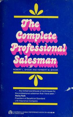 Cover of: The complete professional salesman by Robert L. Shook
