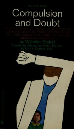 Cover of: Compulsion and doubt by Wilhelm Stekel