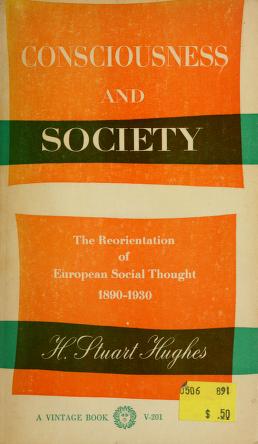 Cover of: Consciousness and society by H. Stuart Hughes