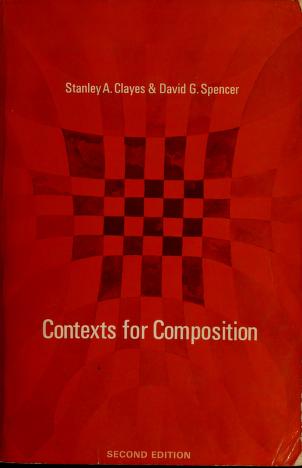 Cover of: Contexts for composition. by Stanley A. Clayes