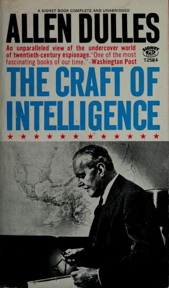 Cover of: The craft of intelligence by Allen Dulles