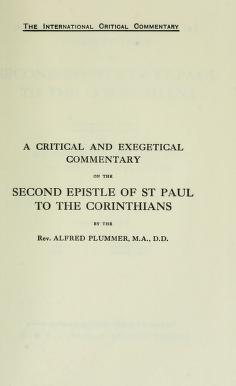 Cover of: A critical and exegetical commentary on the second epistle of St. Paul to the Corinthians by Alfred Plummer