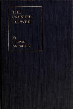 Cover of: The crushed flower, and other stories by Leonid Andreyev
