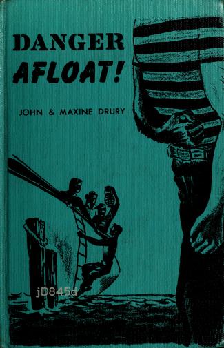 Cover of: Danger afloat by Drury, John