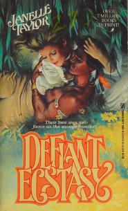 Cover of: DEFIANT ECSTASY by Janelle Taylor