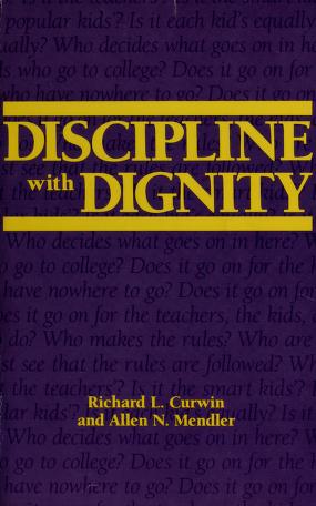 Cover of: Discipline with dignity by Richard L. Curwin
