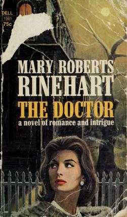 Cover of: The doctor by Mary Roberts Rinehart