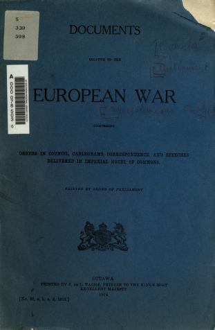 Cover of: Documents relative to the European war by Canada. Privy Council.