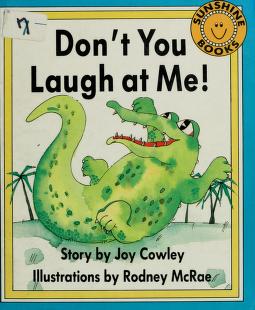 Cover of: Don't you laugh at me! by Joy Cowley